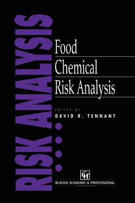 Food Chemical Risk Analysis - Tennant, David R