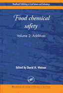 Food Chemical Safety, Volume II: Additives