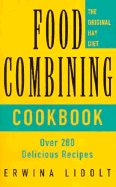 Food Combining Cookbook - Lidolt, Erwina