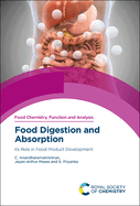 Food Digestion and Absorption: Its Role in Food Product Development