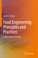 Food Engineering Principles and Practices: A One-Semester Course