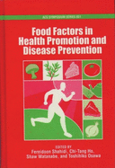 Food Factors in Health Promotion and Disease Prevention