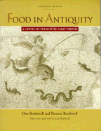 Food in Antiquity: A Survey of the Diet of Early Peoples