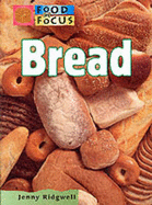 Food In Focus: Bread (Paperback)