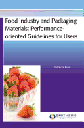 Food Industry and Packaging Materials - Performance-Oriented Guidelines for Users