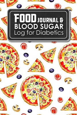 Food Journal & Blood Sugar Log for Diabetics: Blood Glucose Chart, Diabetes Blood Check, Food Diary Diabetic - Publishing, Rogue Plus