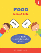 Food: Learn Basic Spanish to English Words