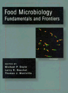 Food Microbiology - Doyle, Michael P (Editor), and Montville, Thomas J (Editor), and Beuchat, Larry R, PH.D. (Editor)