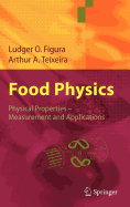 Food Physics: Physical Properties - Measurement and Applications