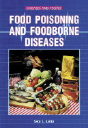 Food Poisoning and Foodborne Diseases - Latta, Sara L