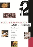 Food Preparation and Cooking: Levels 1 & 2