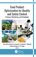 Food Product Optimization for Quality and Safety Control: Process, Monitoring, and Standards