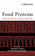 Food Proteins: Processing Applications