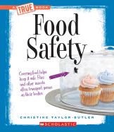 Food Safety (a True Book: Health and the Human Body)