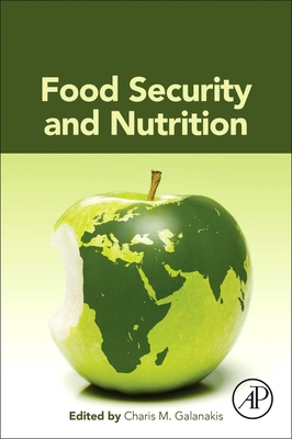 Food Security and Nutrition - Galanakis, Charis M (Editor)