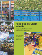 Food Supply Chain in India: Analysing the Potential for International Business