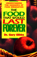 Food That Would Last - Gibbs, Gary