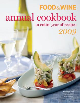 Food & Wine Annual Cookbook: An Entire Year of Recipes - Heddings, Kate (Editor)