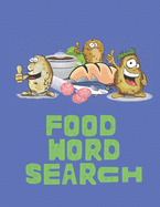 Food Word Search: Pizza, Hamburgers, Pasta - Find them all in this themed word find