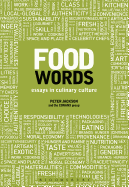 Food Words: Essays in Culinary Culture