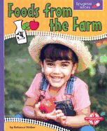 Foods from the Farm - Weber, Rebecca