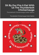 Foods Of The Thunderbolt People: Tunderbolt Chickamauga Indian Nation, Inc.