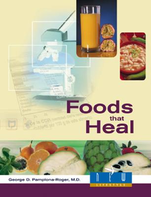 Foods That Heal - Pamplona-Roger, George