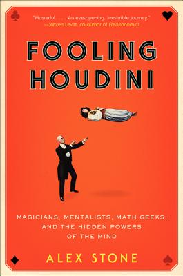 Fooling Houdini - Stone, Alex