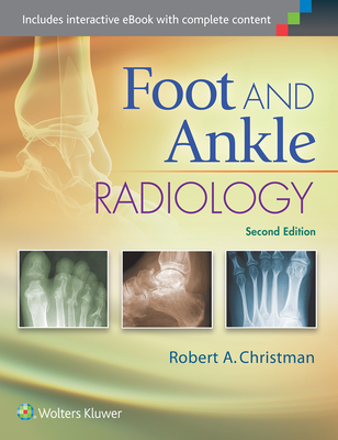 Foot and Ankle Radiology - Christman, Robert (Editor)