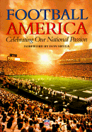 Football America: Celebrating Our National Passion