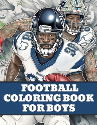 Football Coloring Book: American Football Sports Book For Boys - Books, Brynhaven