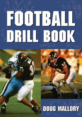 Football Drill Book - Mallory, Doug