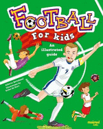 Football for Kids: An Illustrated Guide