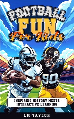 Football Fun for Kids - Taylor, LM