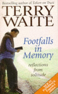 Footfalls in Memory: Reflections from Solitude