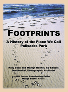 Footprints: A History of the Place We Call Palisades Park (Limited)