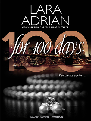For 100 Days - Adrian, Lara, and Morton, Summer (Narrator)