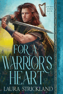 For a Warrior's Heart: A Scottish Historical Romance