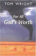 For All God's Worth