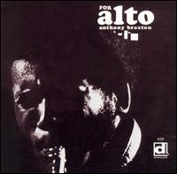 For Alto - Anthony Braxton