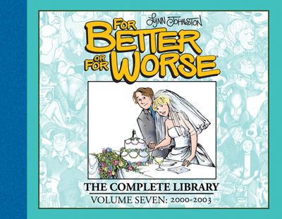 For Better or for Worse: The Complete Library, Vol. 7 - Johnston, Lynn