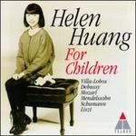 For Children - Helen Huang (piano)