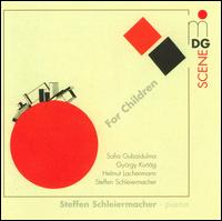 For Children - Steffen Schleiermacher (piano)