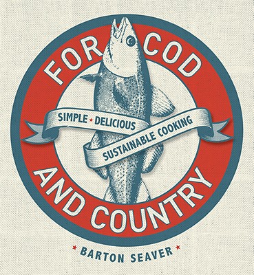 For Cod & Country - Seaver, Barton