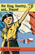 For King, Country and...France!