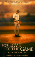 For Love of the Game - Shaara, Michael, and Culp, Jason (Read by)