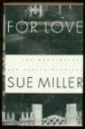 For Love - Miller, Sue
