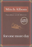 For One More Day Large Print Edition - Albom, Mitch