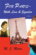 For Paris with Love & Squalor