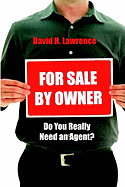 For Sale by Owner: Do You Really Need an Agent?